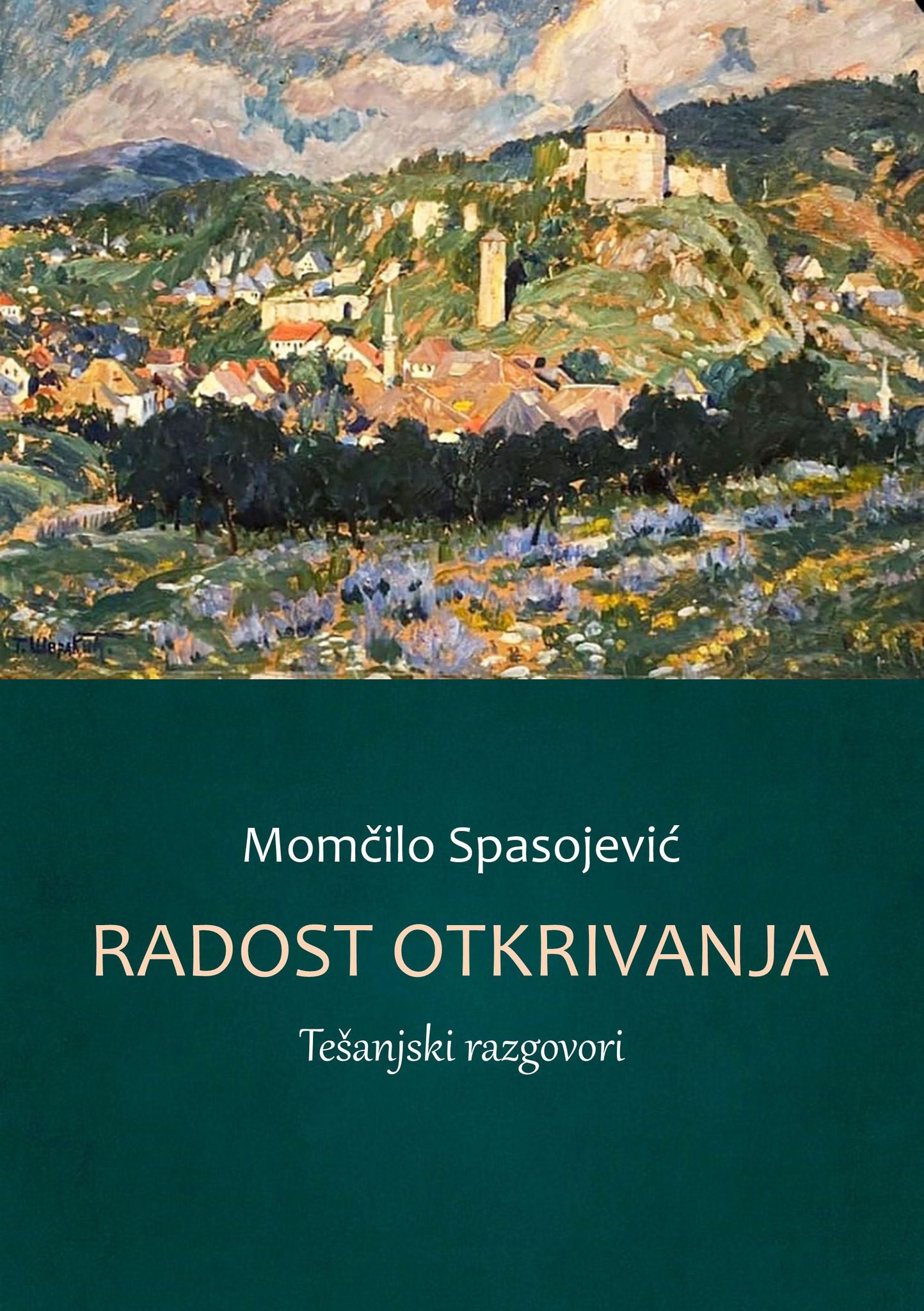 MOMČILO SPASOJEVIĆ: »RADOST OTKRIVANJA«