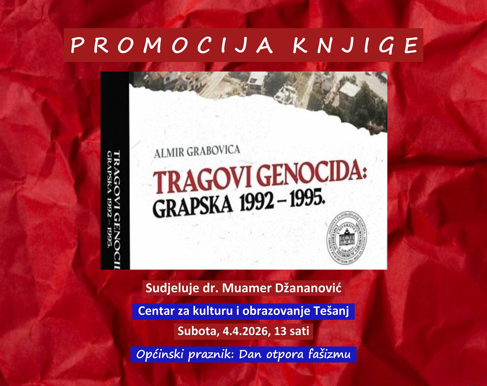 ALMIR GRABOVICA, »TRAGOVI GENOCIDA: GRAPSKA 1992-1995.«