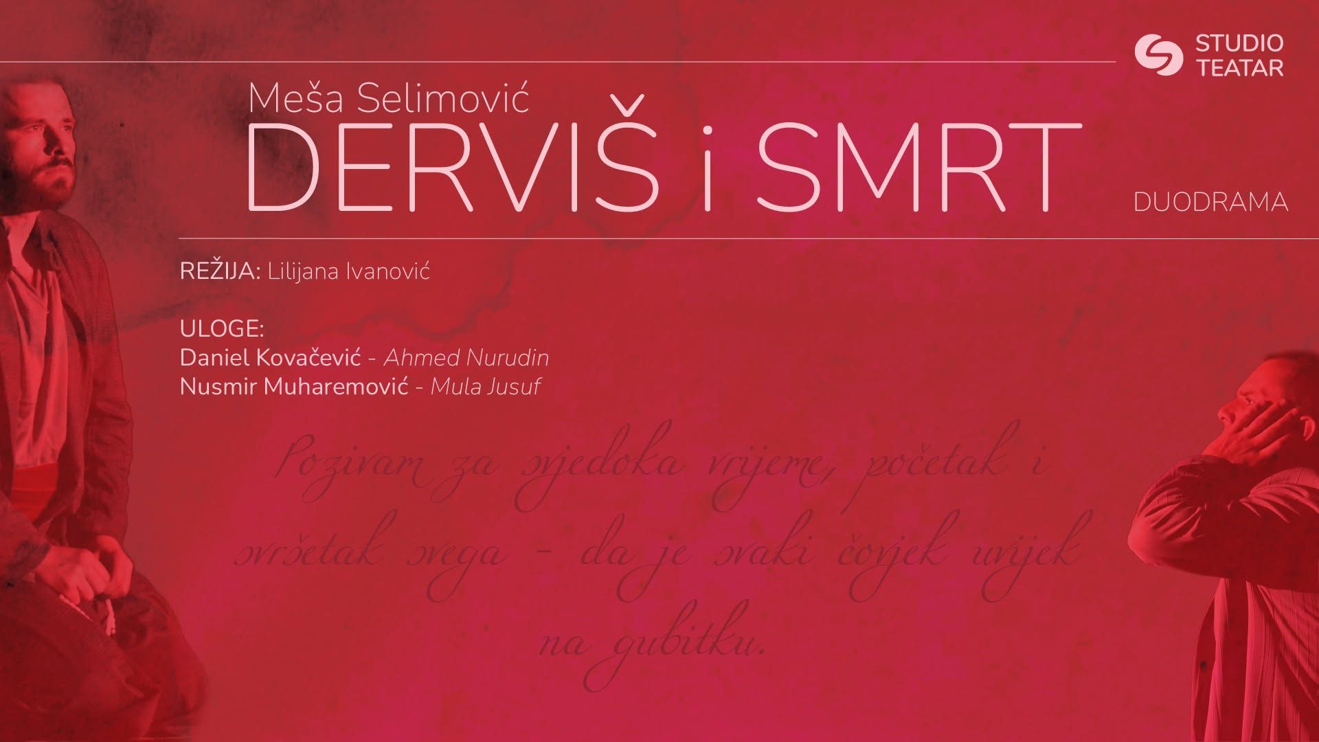 »DERVIŠ I SMRT« U CENTRU